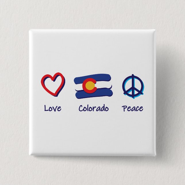 Peace Love Colorado Button (Front)