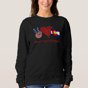 Peace Love Colorado Sweatshirt