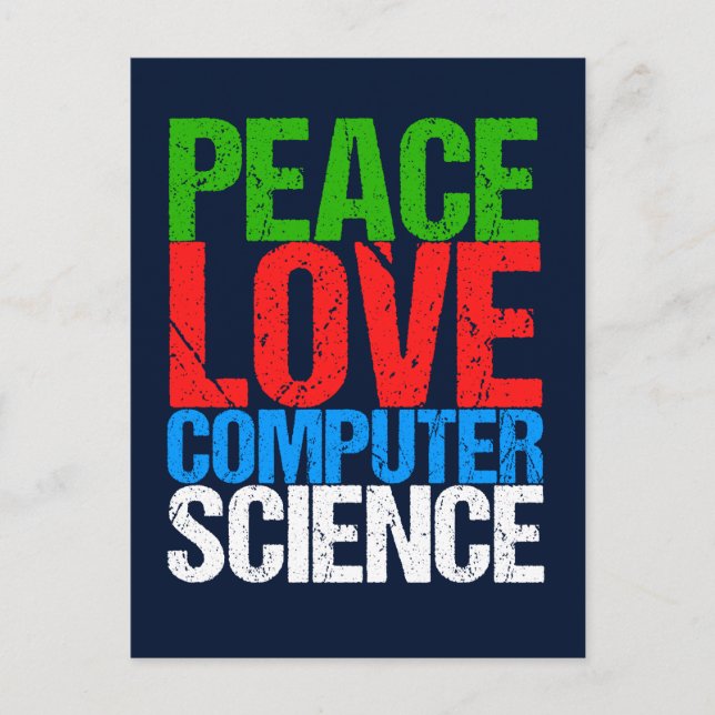 Peace Love Computer Science Postcard (Front)