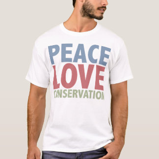 Peace Love Conservation T-Shirt