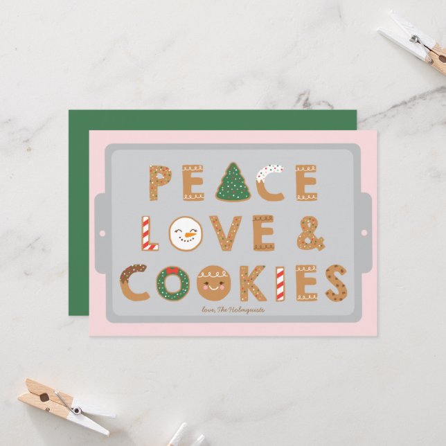 PEACE, LOVE & COOKIES HOLIDAY CARD (Front/Back In Situ)