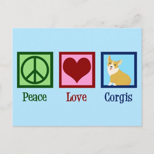 Peace Love Corgi Cute Pembroke Welsh Corgi Postcard