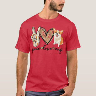 Peace Love Corgi Funny Dog Mom Mother's Day Gift C T-Shirt