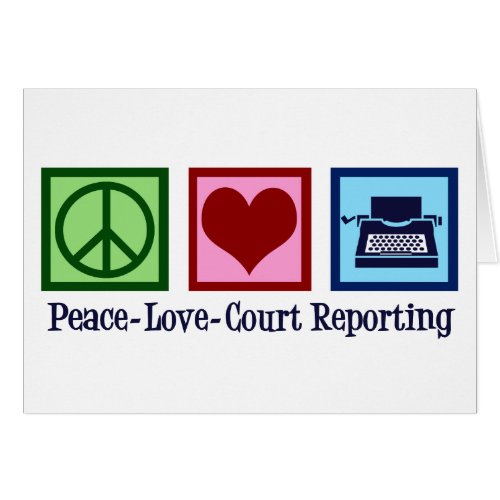 Peace Love Court Reporter Holiday Card