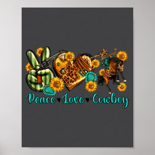 Peace Love Cowboy Western Rodeo Rodeo Life Western Poster