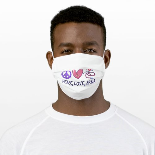 Peace Love CRNA Nurse Adult Cloth Face Mask