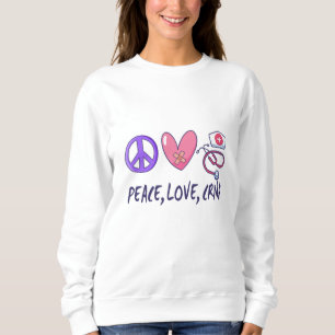 Peace Love CRNA Nurse Sweatshirt
