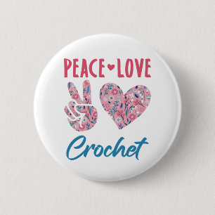 Peace Love Crochet Button