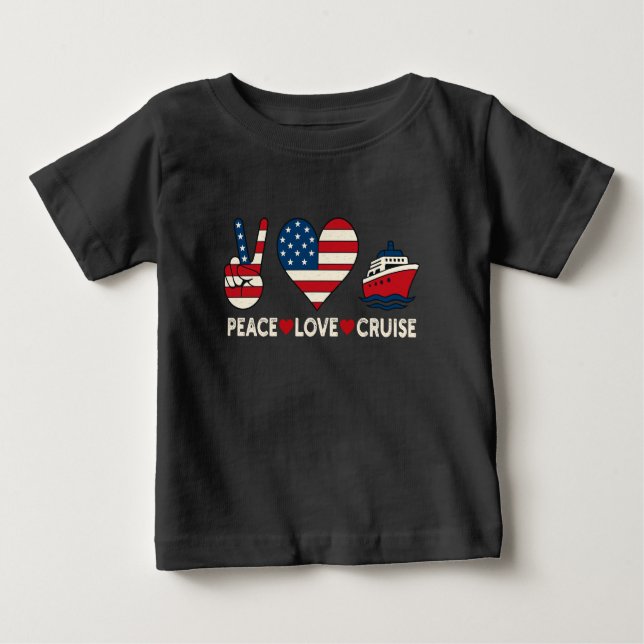 Peace Love Cruise USA Vacation Vibes Baby T-Shirt (Front)