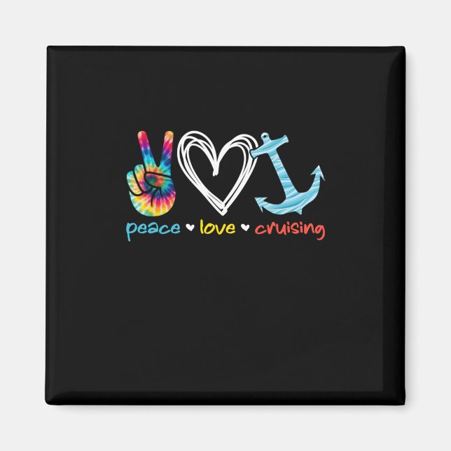 Peace Love Cruising Ship Floating Ocean Tie Dye Magnet (Front)