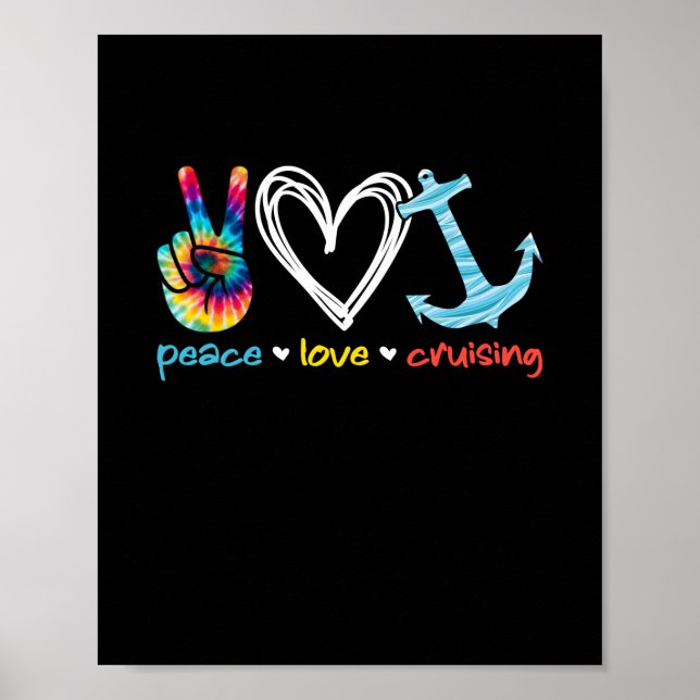 Peace Love Cruising Ship Floating Ocean Tie Dye Poster (Front)