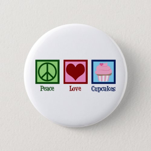 Peace Love Cupcakes Cute Baker Button