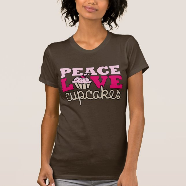 Peace, Love & Cupcakes! T-Shirt (Front)
