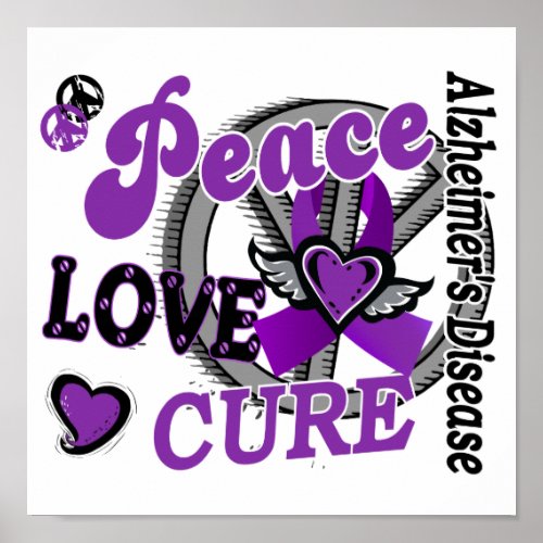 Peace Love Cure 2 Alzheimers Disease Poster