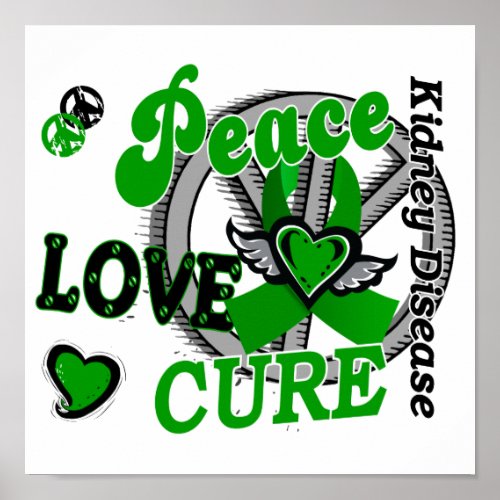 Peace Love Cure 2 Kidney Disease Poster