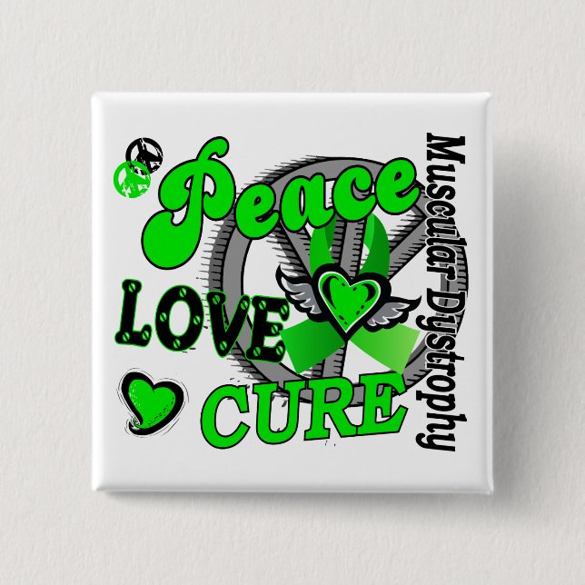 Peace Love Cure 2 Muscular Dystrophy Button (Front)