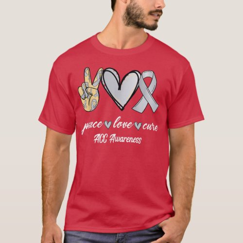 Peace Love Cure Agenesis of the Corpus Callosum Aw T_Shirt