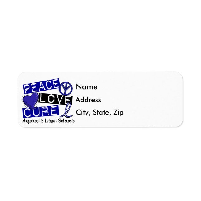 Peace Love Cure ALS Amyotrophic Lateral Sclerosis Label (Front)