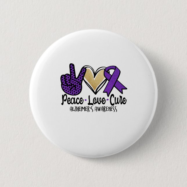Peace Love Cure Alzheimer's Awareness Button (Front)