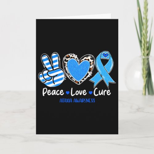 Peace Love Cure Ataxia Awareness Support Gifts 1 Card