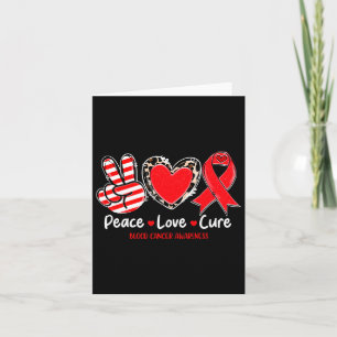 Peace Love Cure Blood Cancer Awareness Support 1 Card