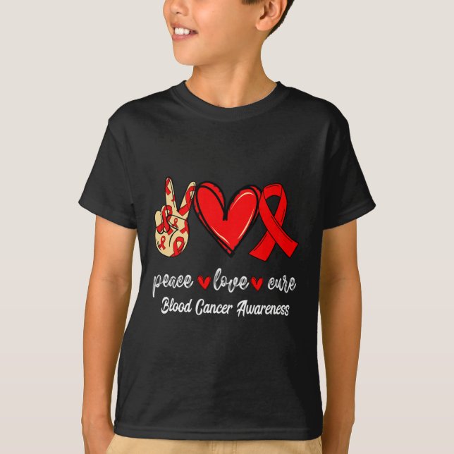 Peace Love Cure Blood Cancer Red Ribbon Awareness  T-Shirt (Front)