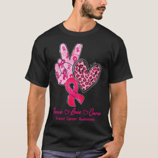 Peace Love Cure Breast Cancer Awareness Pink T-Shirt