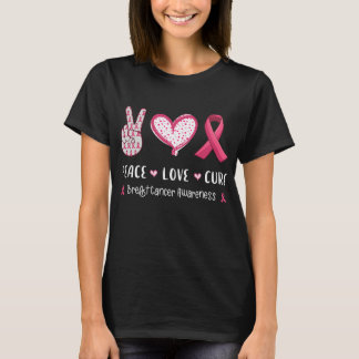 Peace Love cure breast cancer awareness women T-Shirt