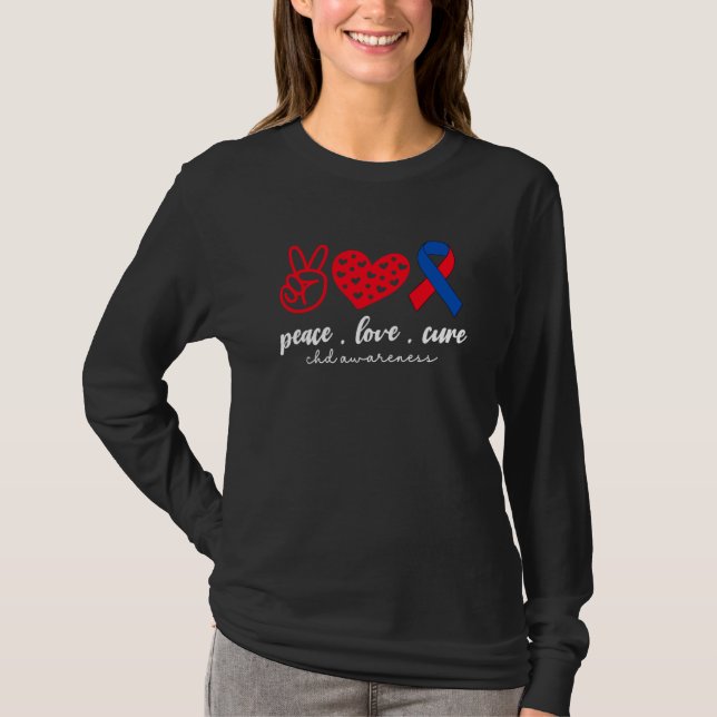 Peace Love Cure CHD Congenital Heart Defect Awaren T-Shirt (Front)