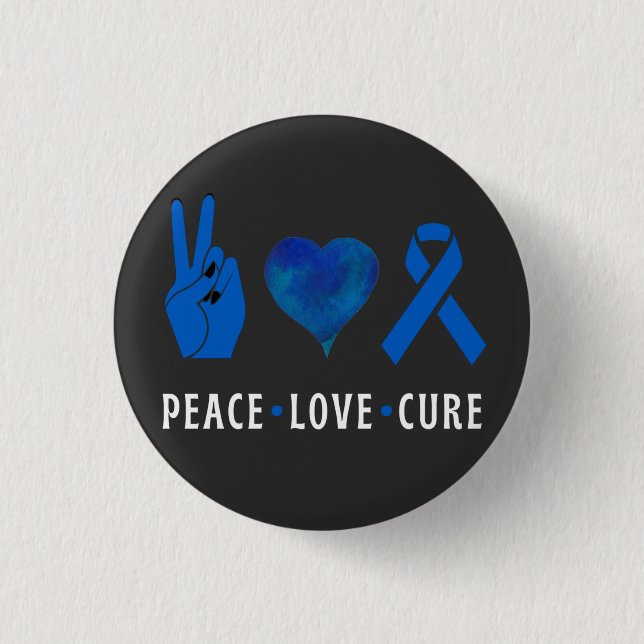Peace Love Cure , Colon Cancer Awareness T-Shirt T Button (Front)
