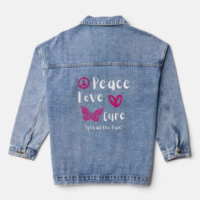 Peace Love Cure Denim Jacket (Back)