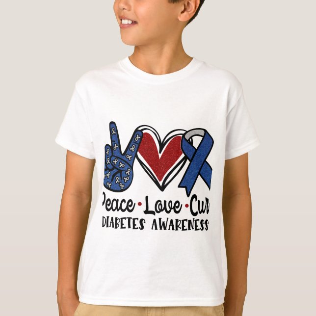 Peace Love Cure Diabetes Awareness T-Shirt (Front)