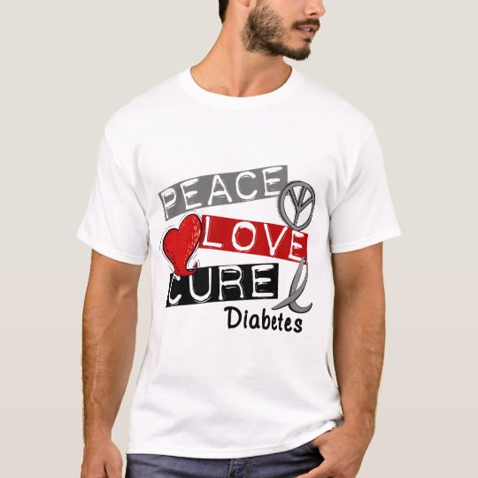 PEACE LOVE CURE DIABETES T-Shirt