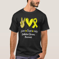 Peace Love Cure Epithelioid Sarcoma Yellow Ribbon  T-Shirt