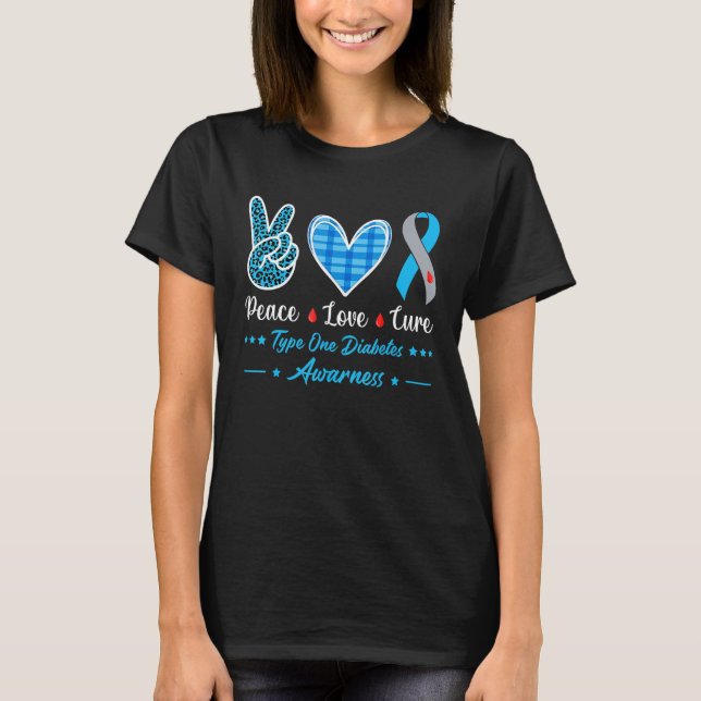 Peace Love Cure Grey Blue Ribbon Diabetes T1 Diabe T-Shirt (Front)