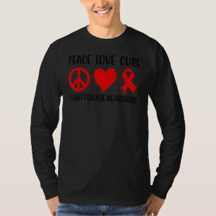 Peace Love Cure Heart Disease Awareness Men Women T-Shirt
