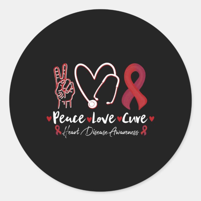 Peace Love Cure Heart Disease Awareness Stethoscop Classic Round Sticker (Front)