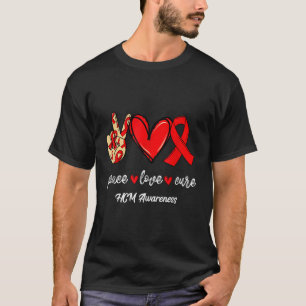 Peace Love Cure Hypertrophic Cardiomyopathy HCM Aw T-Shirt
