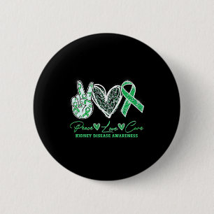 Peace Love Cure Kidney Disease Awareness Gifts Button