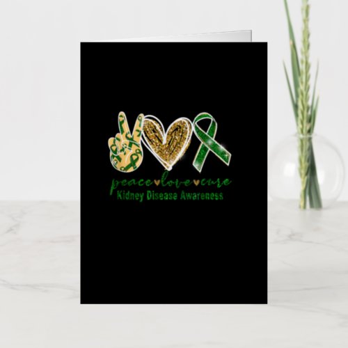 Peace Love Cure Kidney Disease Awareness T_Shirt Foil Greeting Card