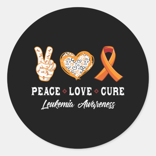 Peace Love cure Leukemia awareness men women kids  Classic Round Sticker (Front)