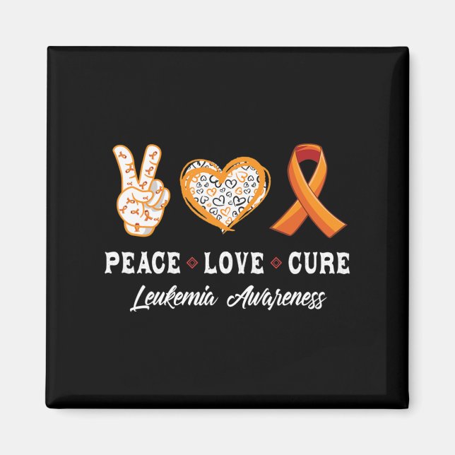 Peace Love cure Leukemia awareness men women kids  Magnet (Front)