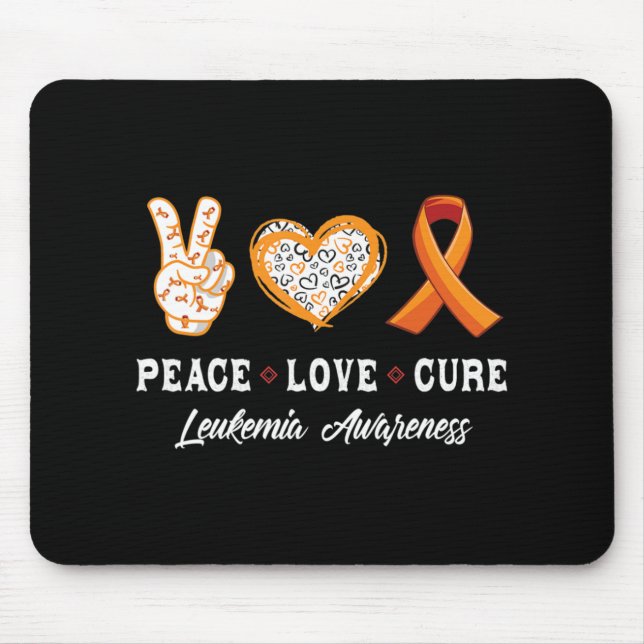 Peace Love cure Leukemia awareness men women kids  Mouse Pad (Front)