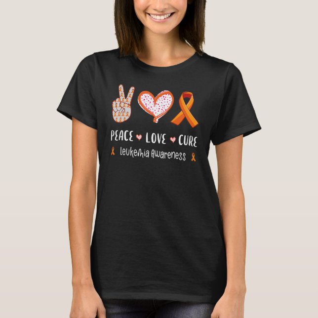 Peace Love cure Leukemia awareness men women kids  T-Shirt (Front)