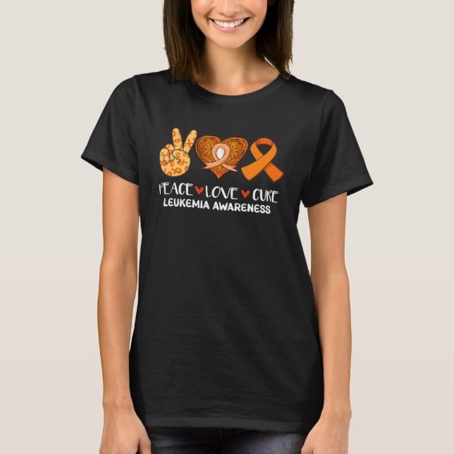 Peace Love Cure Leukemia Awareness Orange Ribbon F T-Shirt (Front)