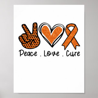 Peace Love Cure Leukemia Awareness Poster