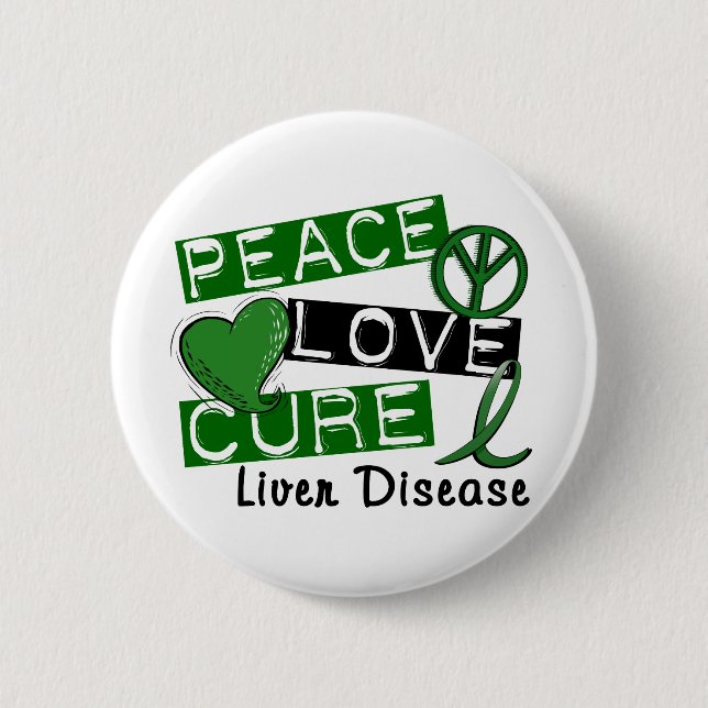 Peace Love Cure Liver Disease Pinback Button (Front)
