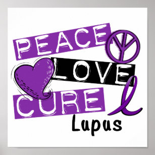 Peace Love Cure Lupus Poster
