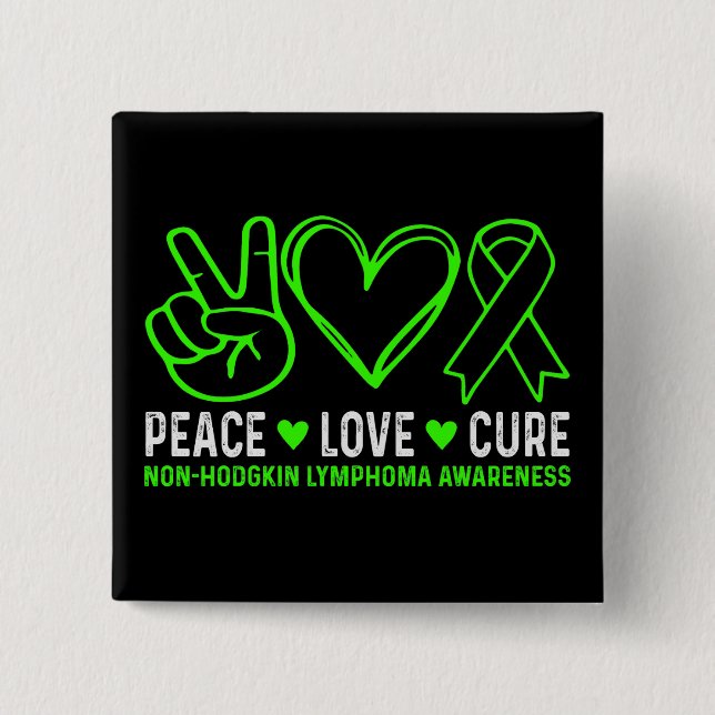 Peace Love Cure Lymphoma Cancer Awareness Support Button (Front)