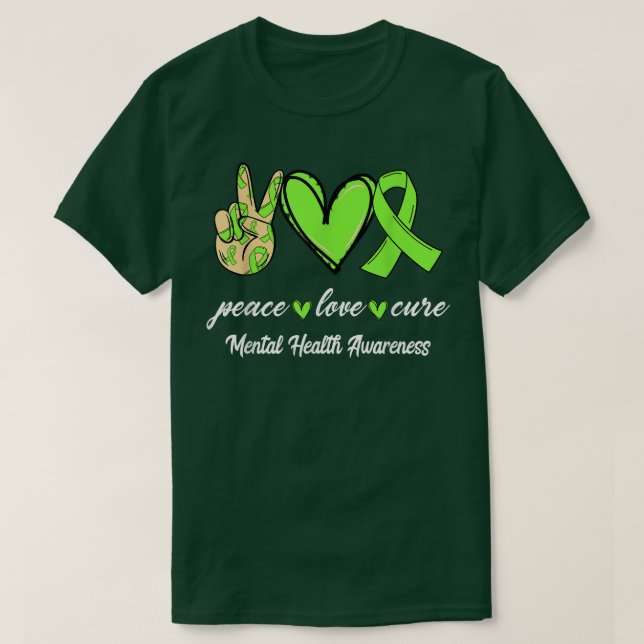 Peace Love Cure Mental Health Lime Green Ribbon Aw T-Shirt (Design Front)